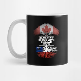 Canadian Grown With Chilean Roots - Gift for Chilean With Roots From Chile Mug